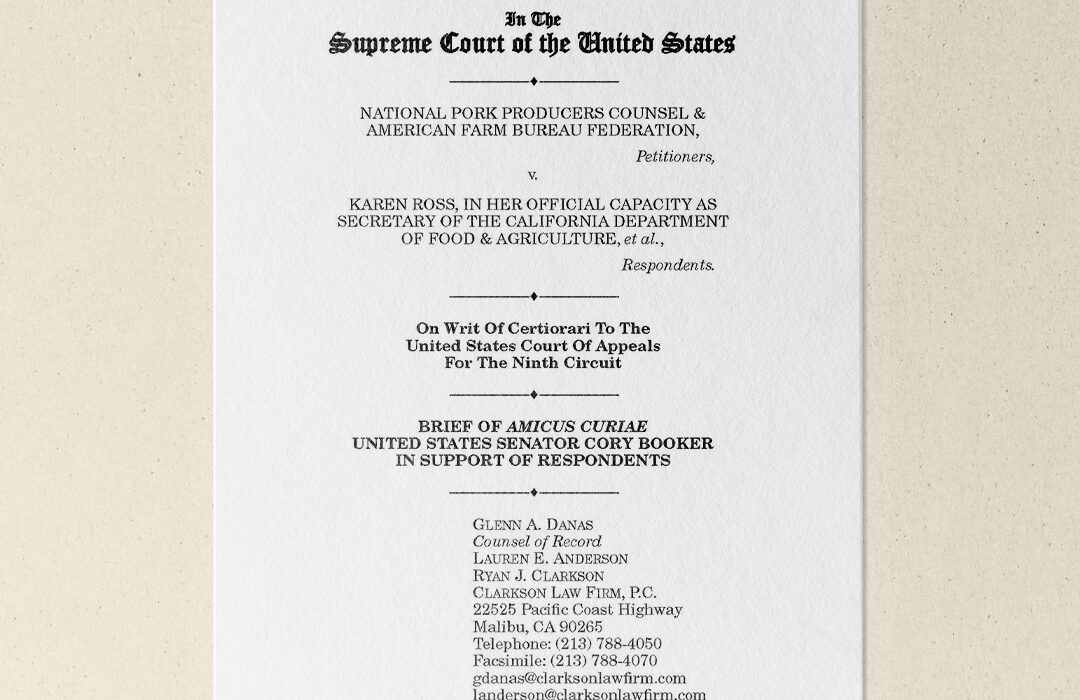 Clarkson Submits Animal and Consumer Rights Case to Supreme Court at the Request of Senator Cory Booker: National Pork Producers Council v. Ross
